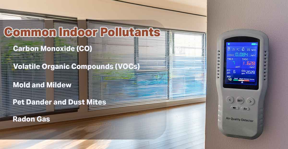 Common Indoor Pollutants That Impact Homes And Health