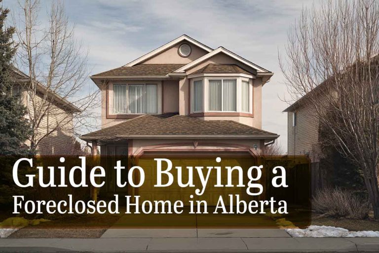 Guide to Buying a Foreclosed Home in Alberta